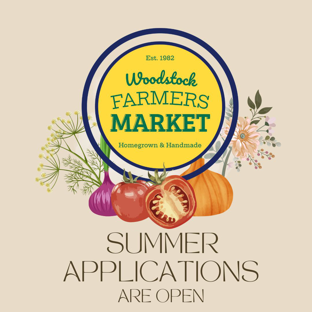 Woodstock Farmer's Market - Summer Applications are Open